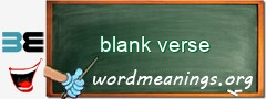 WordMeaning blackboard for blank verse